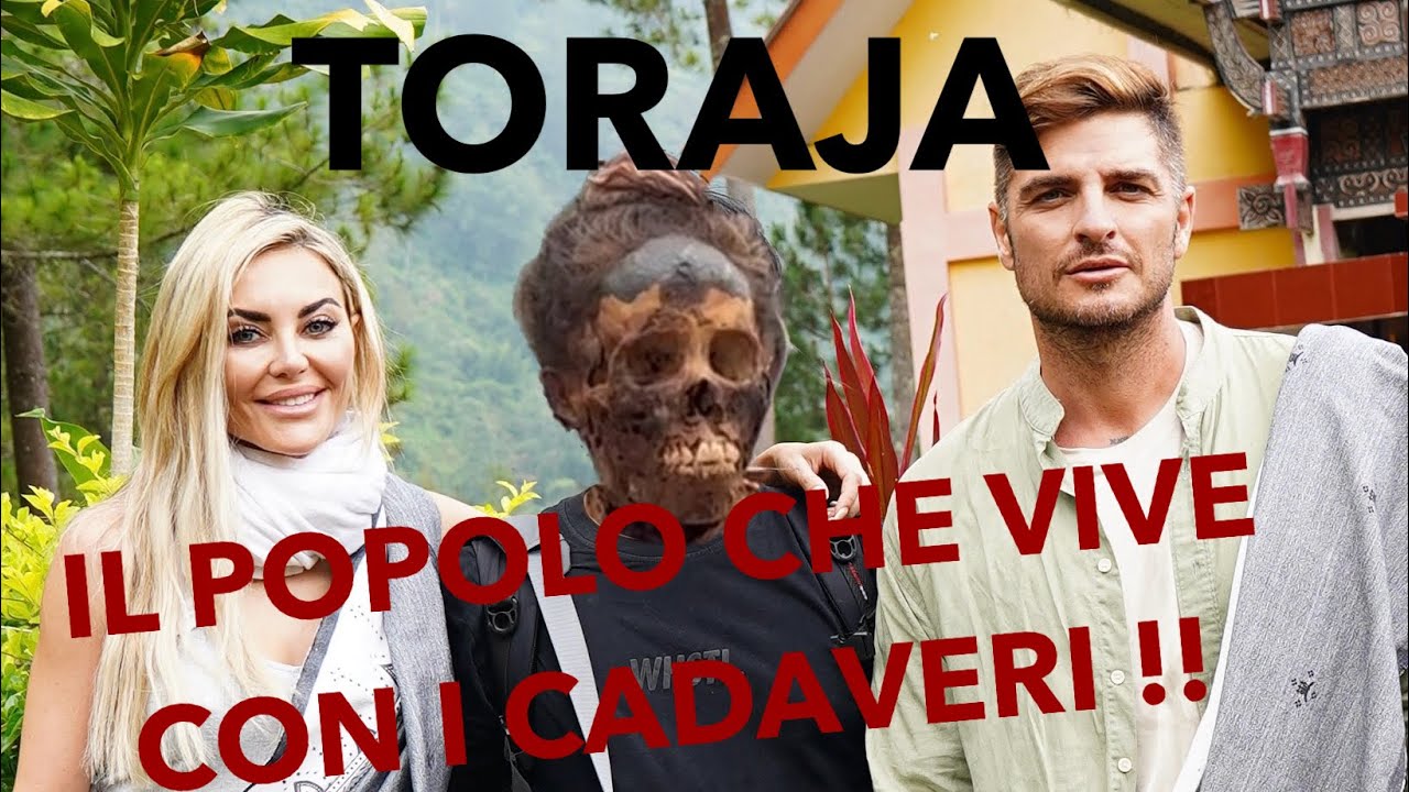 Il popolo Toraja e i morti che camminano.