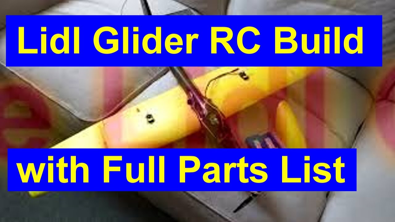 Lidl Glider RC Conversion - Full Parts List AND Detailed How to Do it Video #lidlglider
