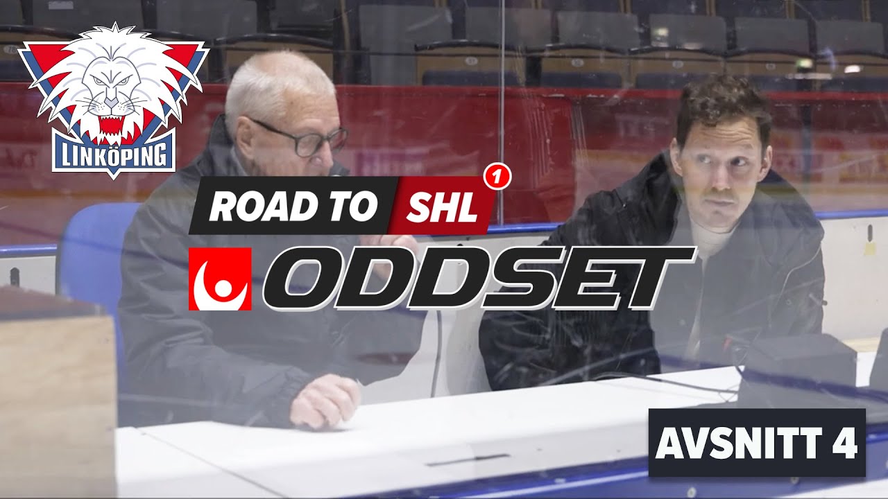 Road to SHL - Linköping HC - Avsnitt 4