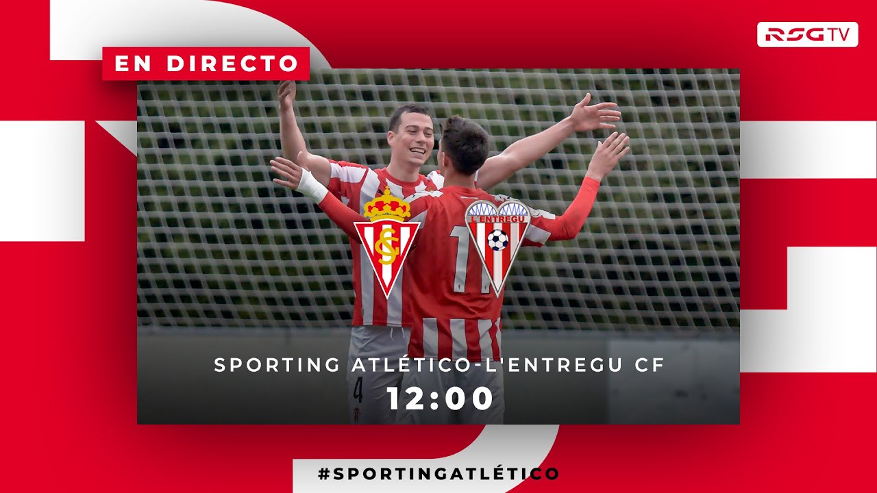 Sporting Atlético-L' Entregu CF.