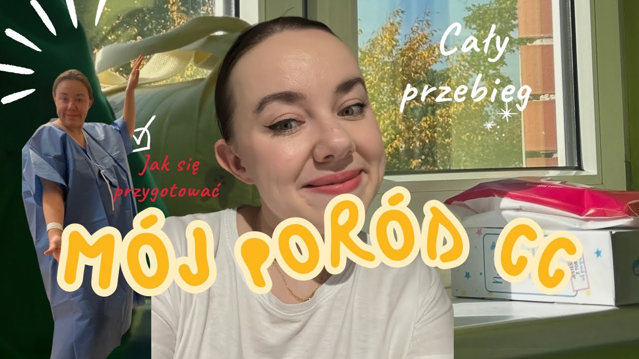 MÓJ PORÓD - CESARSKIE CIĘCIE - MOJA HISTORIA