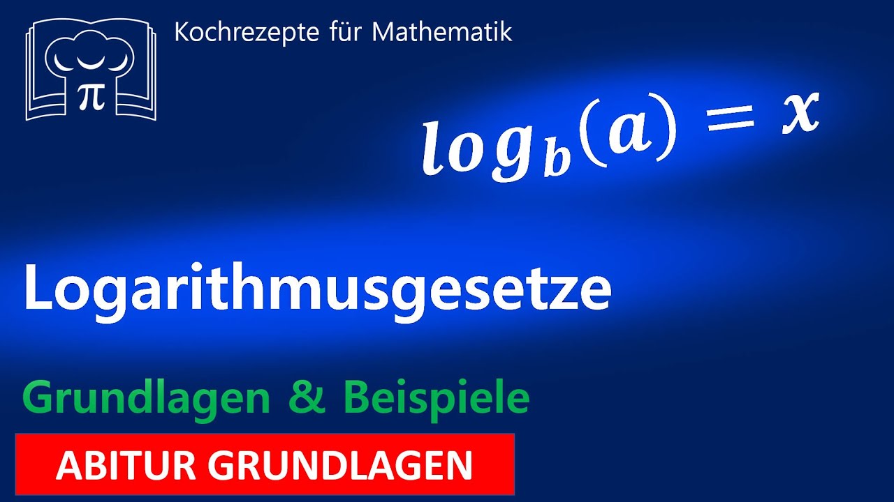 Logarithmusgesetze - Verstehen und Anwenden