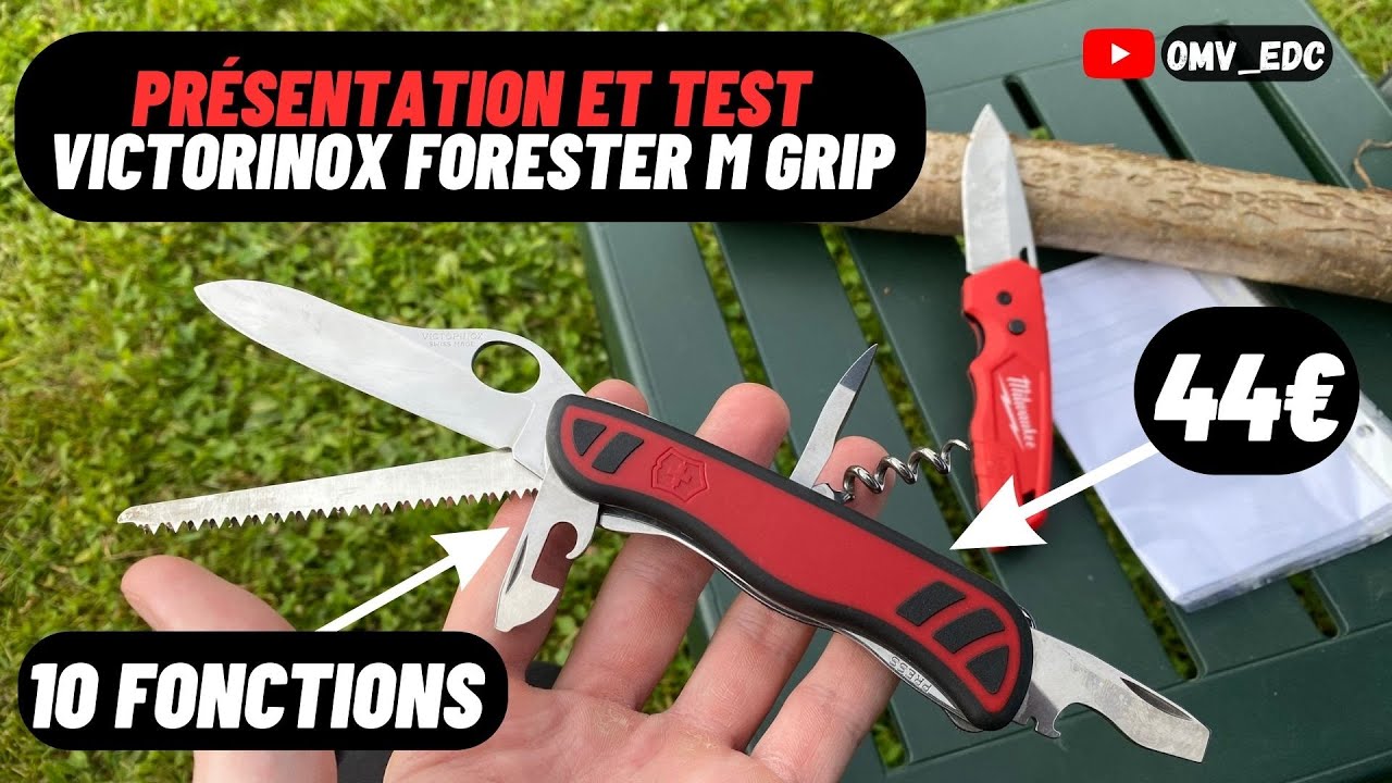 VICTORINOX FORESTER M GRIP - présentation et test d'un super couteau suisse à seulement 44€