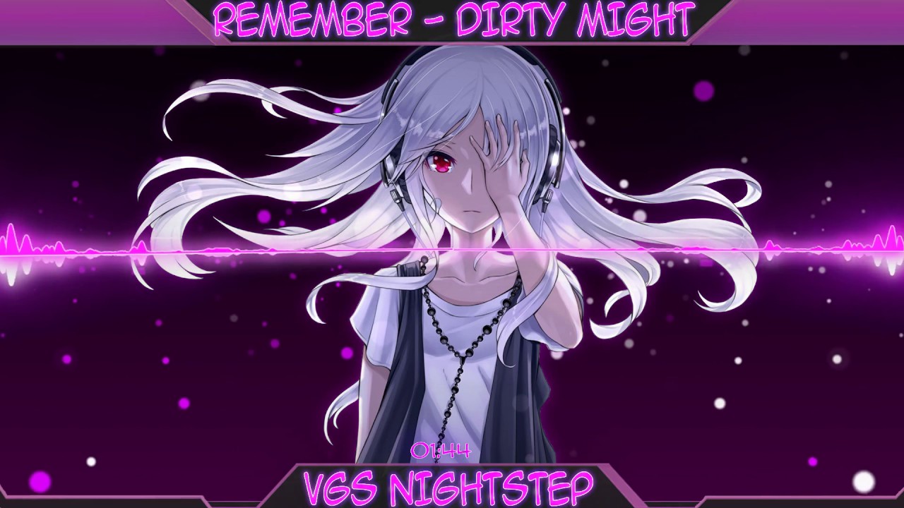 【Nightstep】Dirty Might ft Johanna【Remember】(NeoTune! Remix Edit)