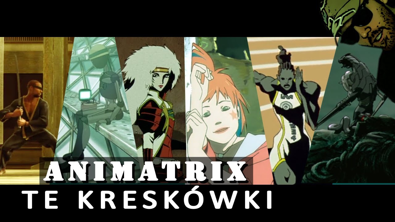 Animatrix | Te Kreskówki - Odc. 34