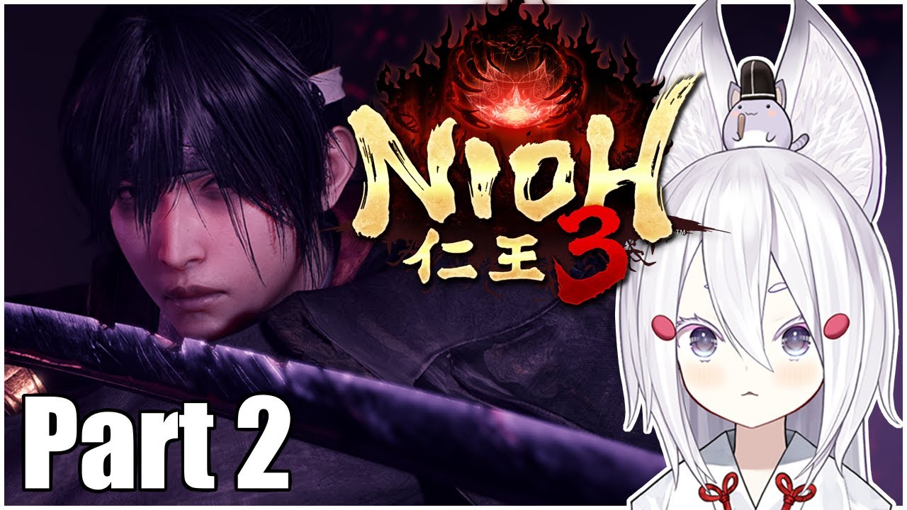 [ NIOH 3 EARLY ACCESS ] it scratches an itch in my brain..to just....explore  [ Phase-Connect ]