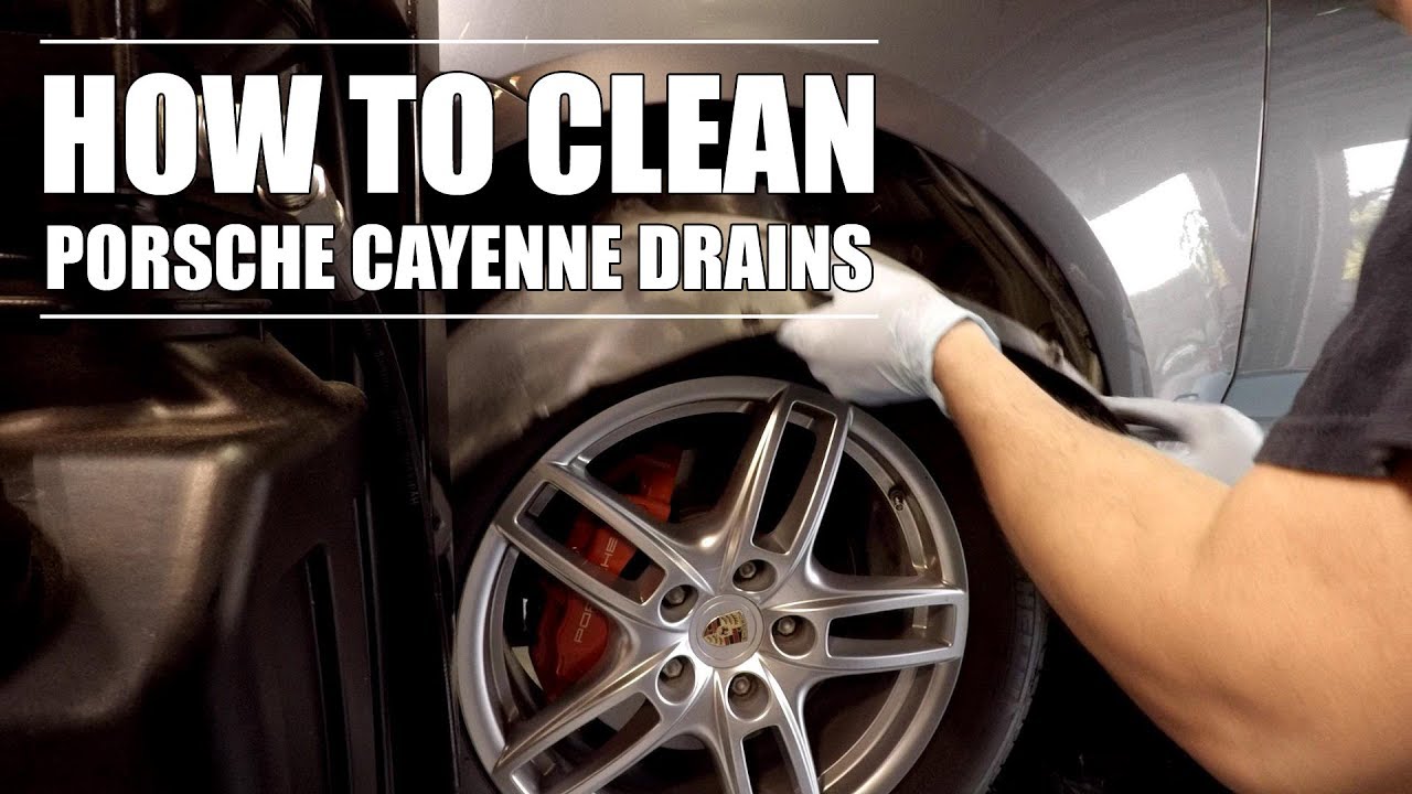 How To Properly Clean Porsche 955 Cayenne Base S And Turbo Drains - VERY IMPORTANT