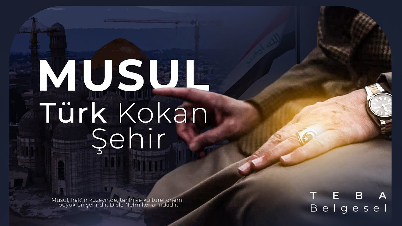 Türk Kokan Şehir: Musul Belgeseli