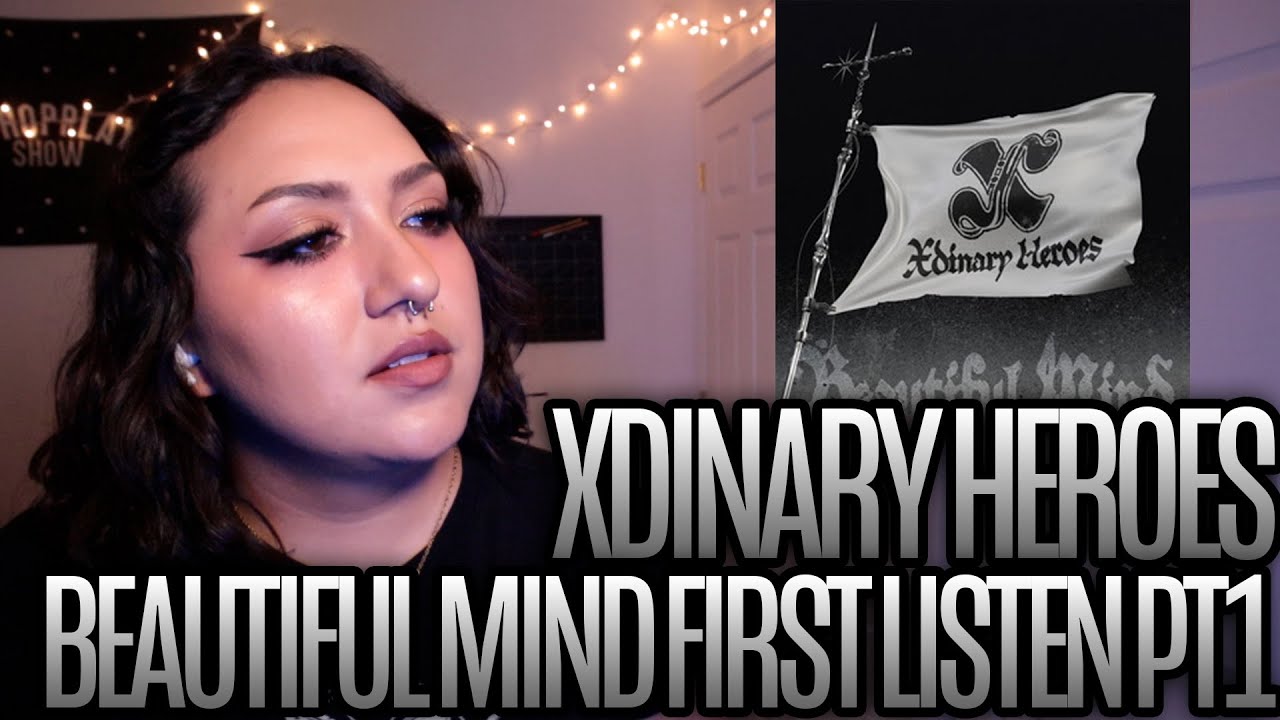Xdinary Heroes 'Beautiful Mind' First Listen Pt 1