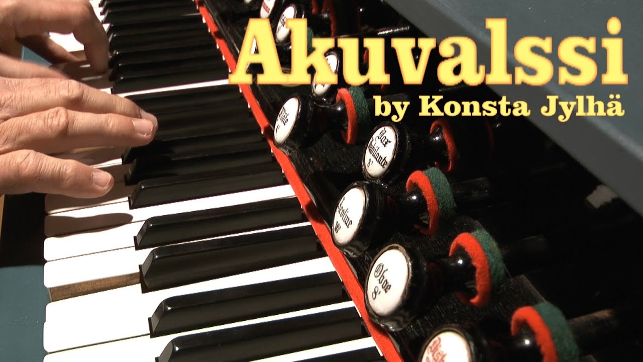 Akuvalssi (Konsta Jylhä) on the Harmonium