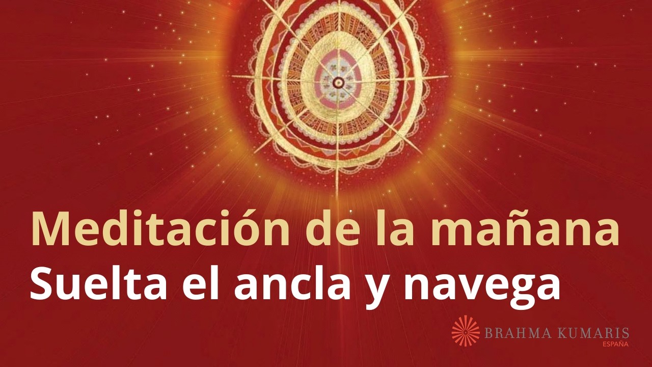 Meditación de la mañana: 