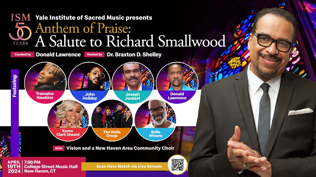 Anthem of Praise: A Salute to Richard Smallwood - April 19, 2024