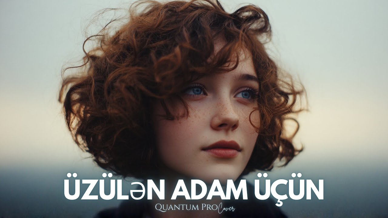 Üzülən adam üçün, darıxan adam üçün | Cover Remix