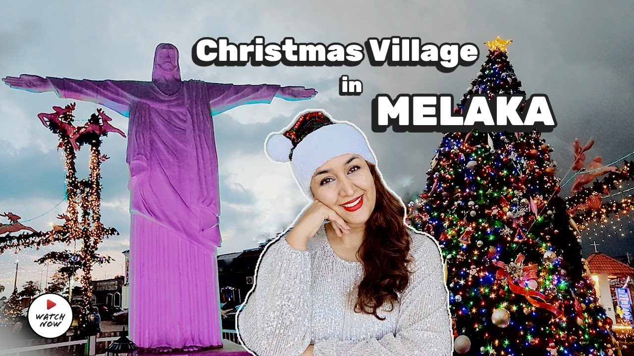 Christmas Village in Melaka 🎄 | Portuguese Settlement Christmas Decorations 
