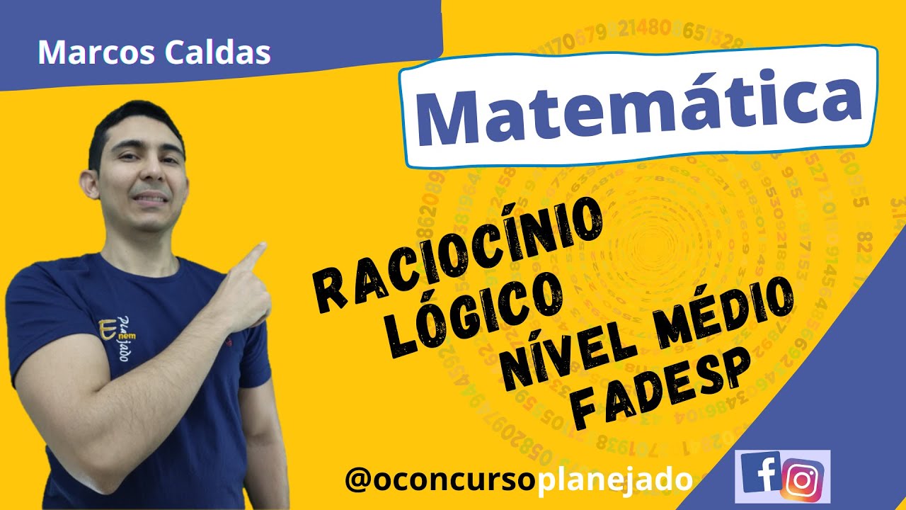 Como cai Raciocínio Lógico? - Concurso banca FADESP - Nível Médio