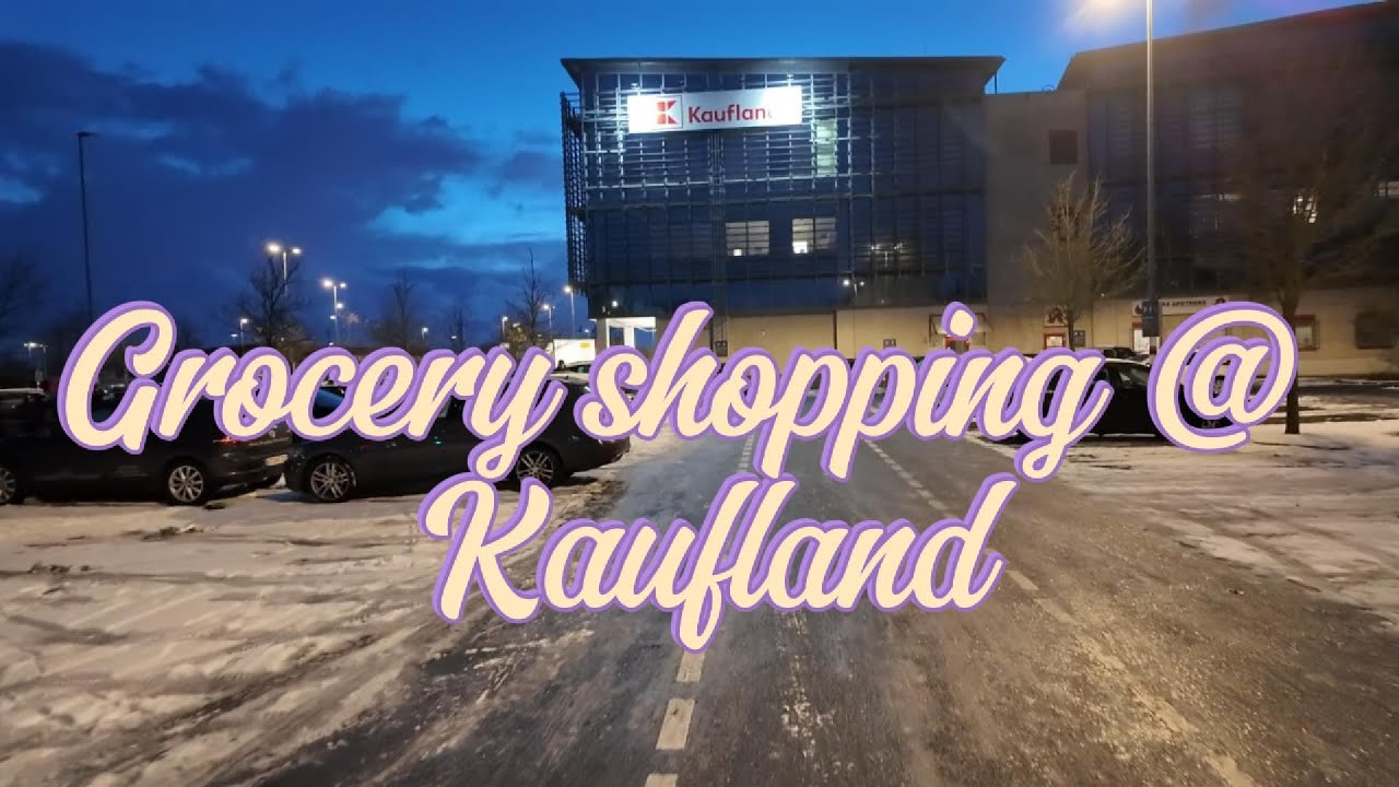 Tara at mag grocery tayo sa Kaufland #groceryshopping #shopping #travel #food #germany