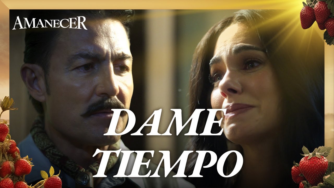 Leonel no est&aacute; dispuesto a dejar que Alba se olvide de su amor | Amanecer 1/4 | Cap&iacute;tulo 68