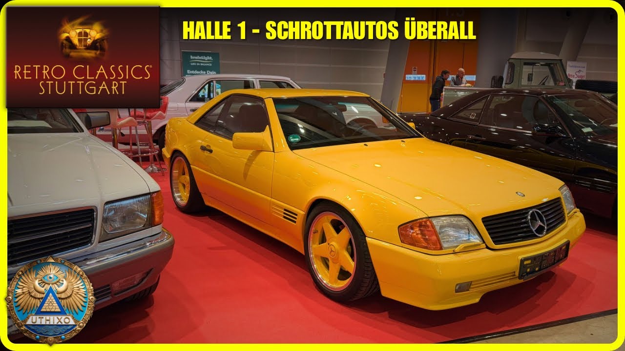 Halle 1 der 2026 Retro Classics Stuttgart | die schlechtesten Autos des Planeten ALLE FAHRZEUGE 