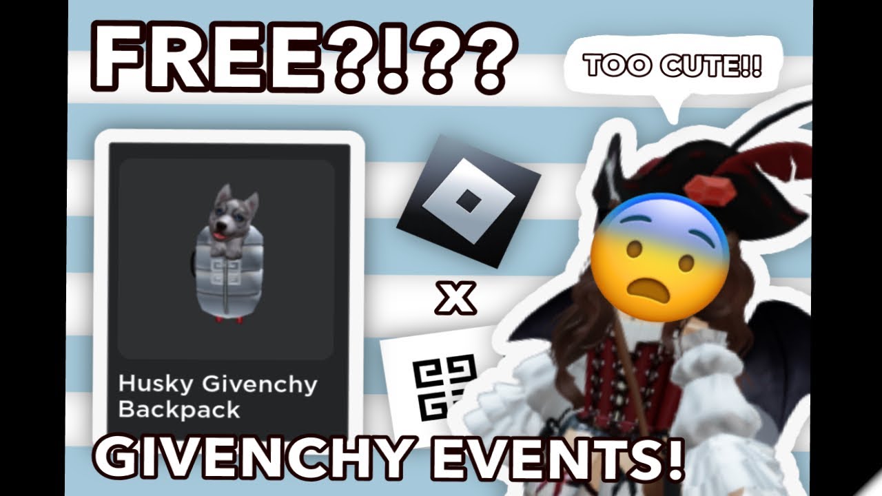 NEW FREE HUSKY GIVENCHY BACKPACK!! [GIVENCHY beauty house] event from Roblox