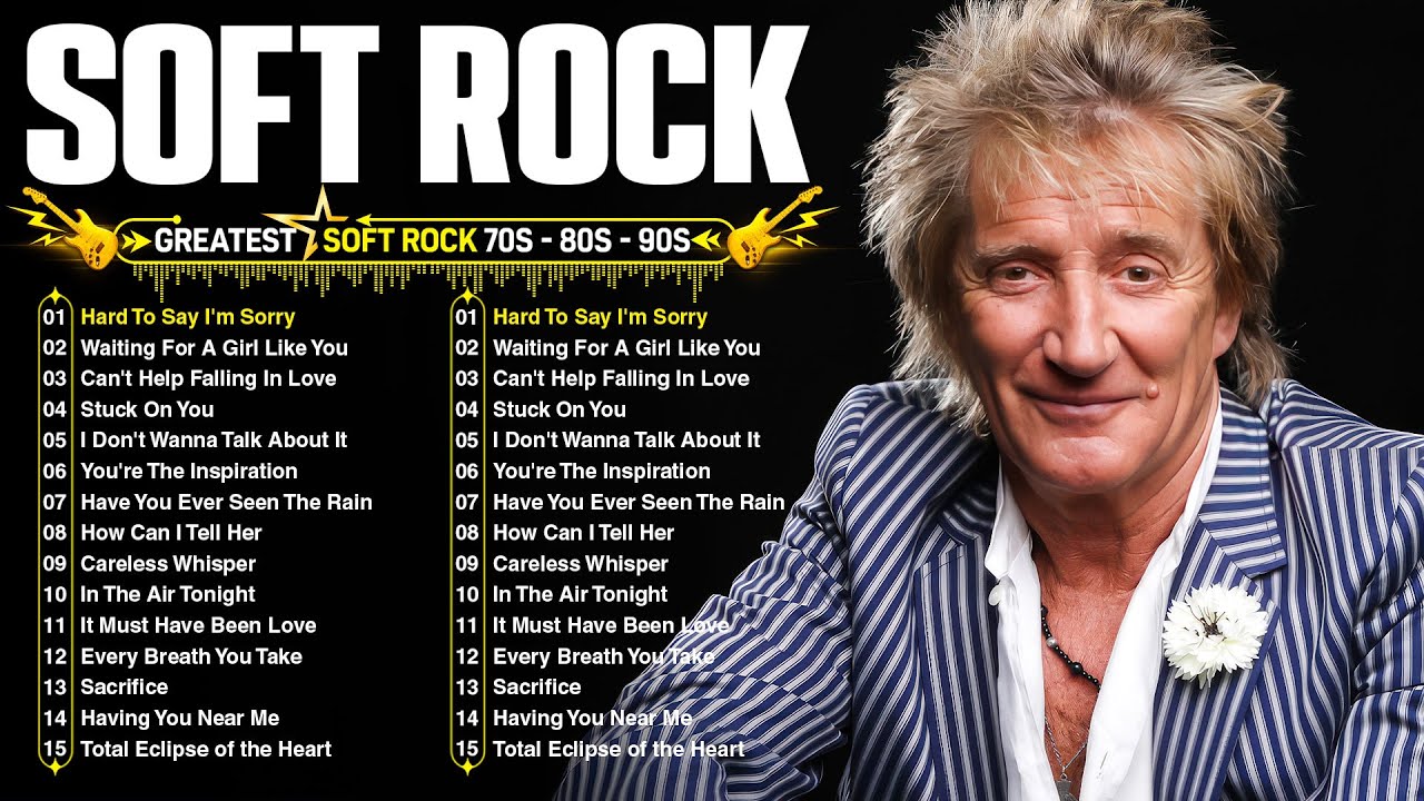 Rod Stewart, Phil Collins, Scorpions, Air Supply, Bee Gees, Lobo 📀 Soft Rock 70s 80s 90s Love Songs