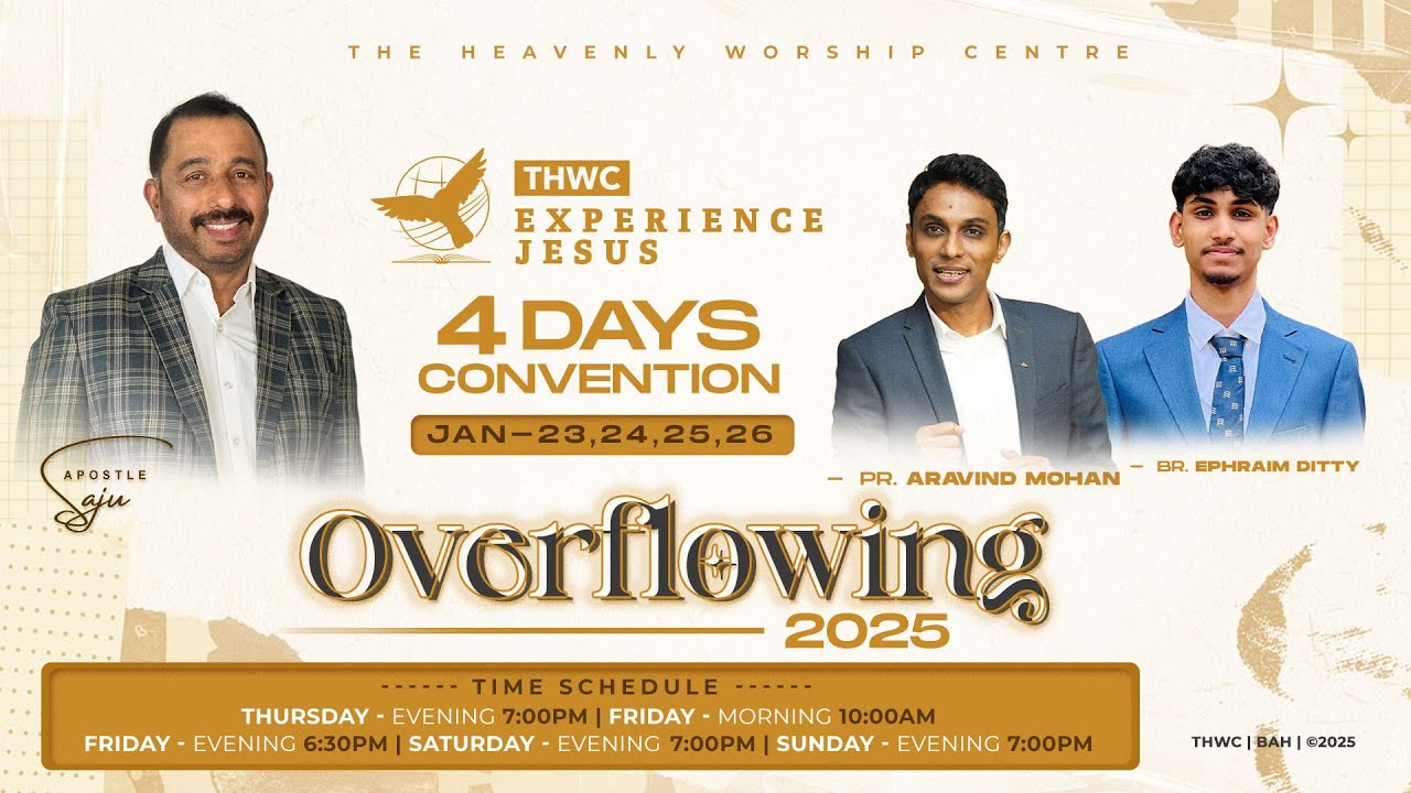 THWC BAHRAIN | 2025 YEAR OF OVERFLOW | 'OVERFLOW 2025' | APOSTLE SAJU | 25/01/2025 | LIVE