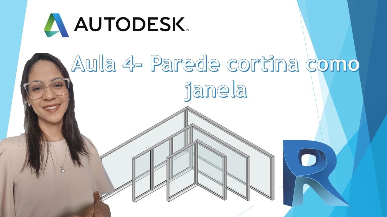 AULA 4| Parede cortina como janela| Inserir portas e janelas