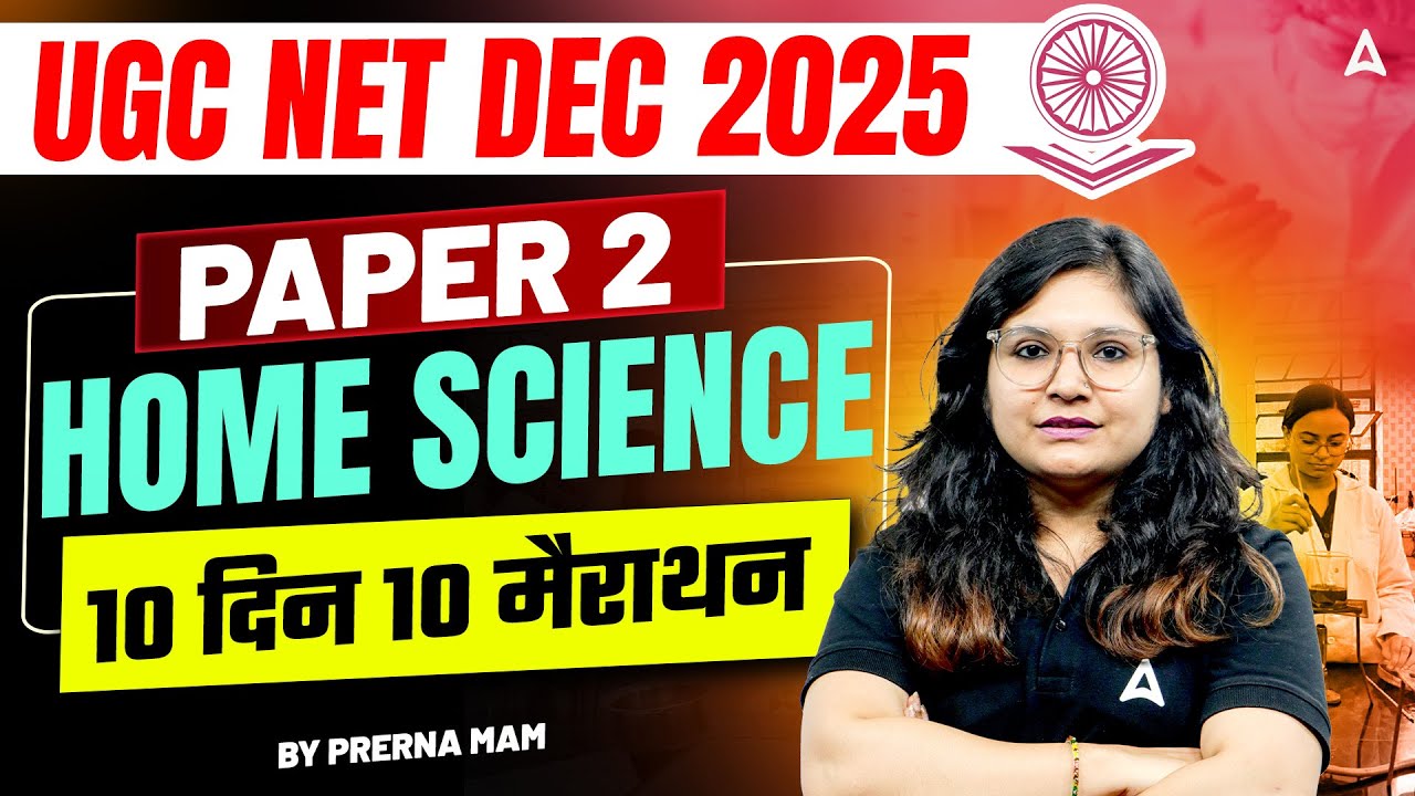 UGC NET Home Science Marathon Class | UGC NET Home Science All Important Concept By Dr. Prerna Mam