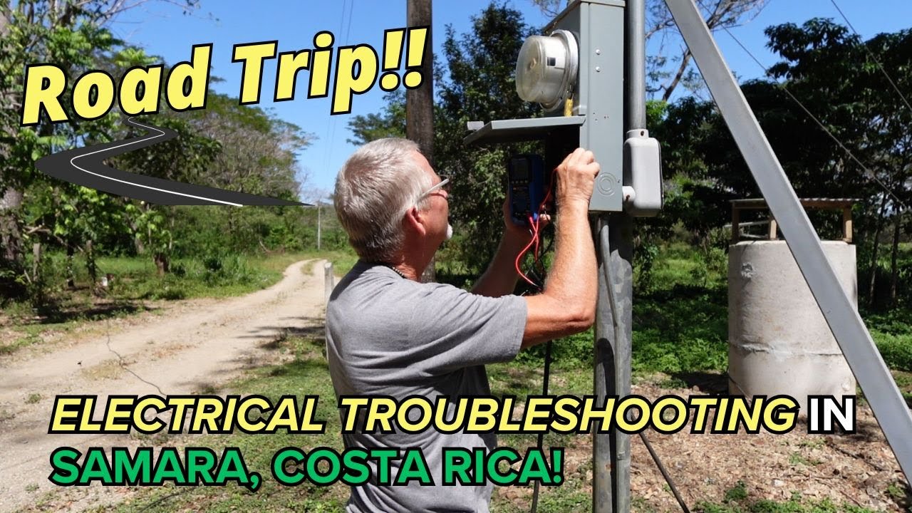 Electrical Troubleshooting Roadtrip to Samara Costa Rica