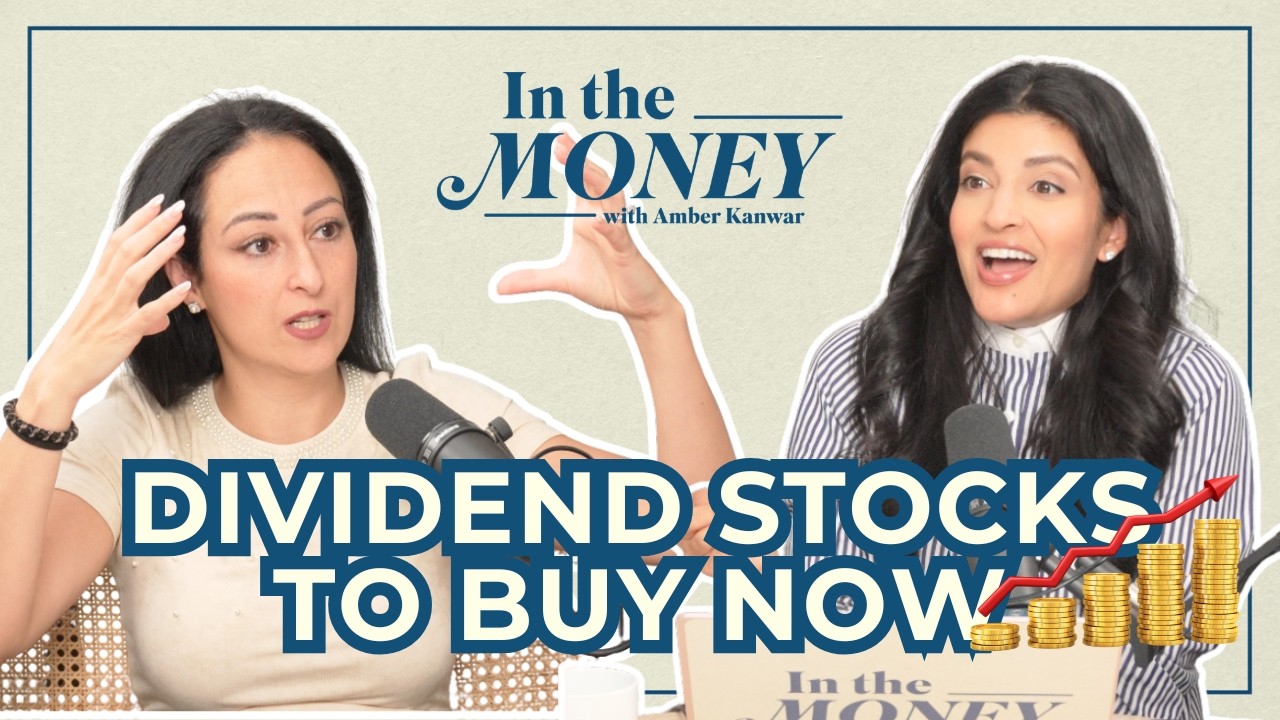Dividend Stocks to Buy Now in an Overvalued Market | In The Money with Amber Kanwar