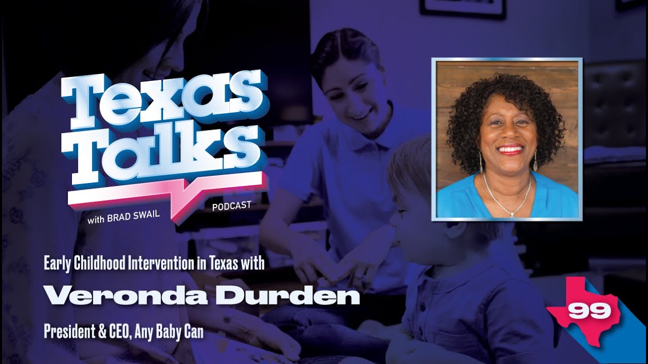 Why Early Childhood Intervention Matters in Texas w/Veronda Durden