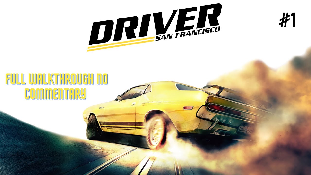 PLAYING DRIVER SAN FRANCISCO IN 2026 - NO COMMENTARY