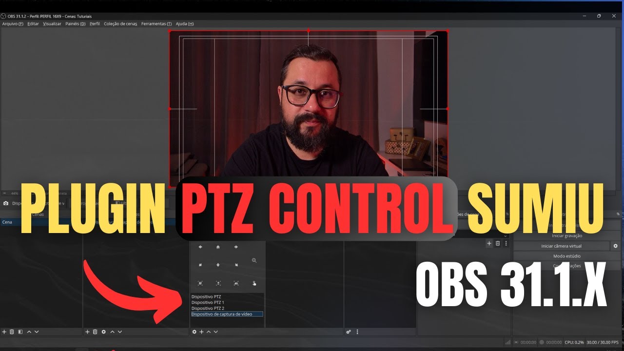 PTZ Control no OBS 31.1 (2025): Instalação Passo a Passo — Agora 100% Compatível!