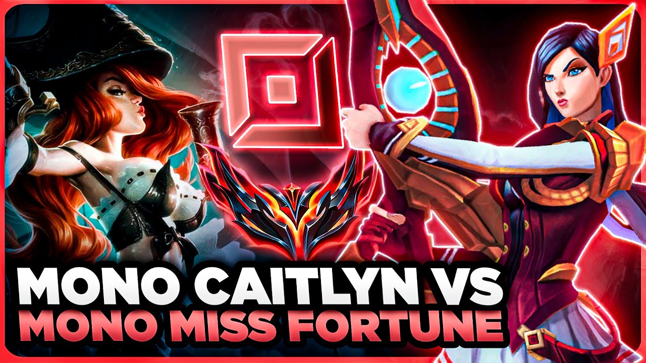 MONO CAITLYN VS MONO MISS FORTUNE | MONO CAITLYN GAMEPLAY