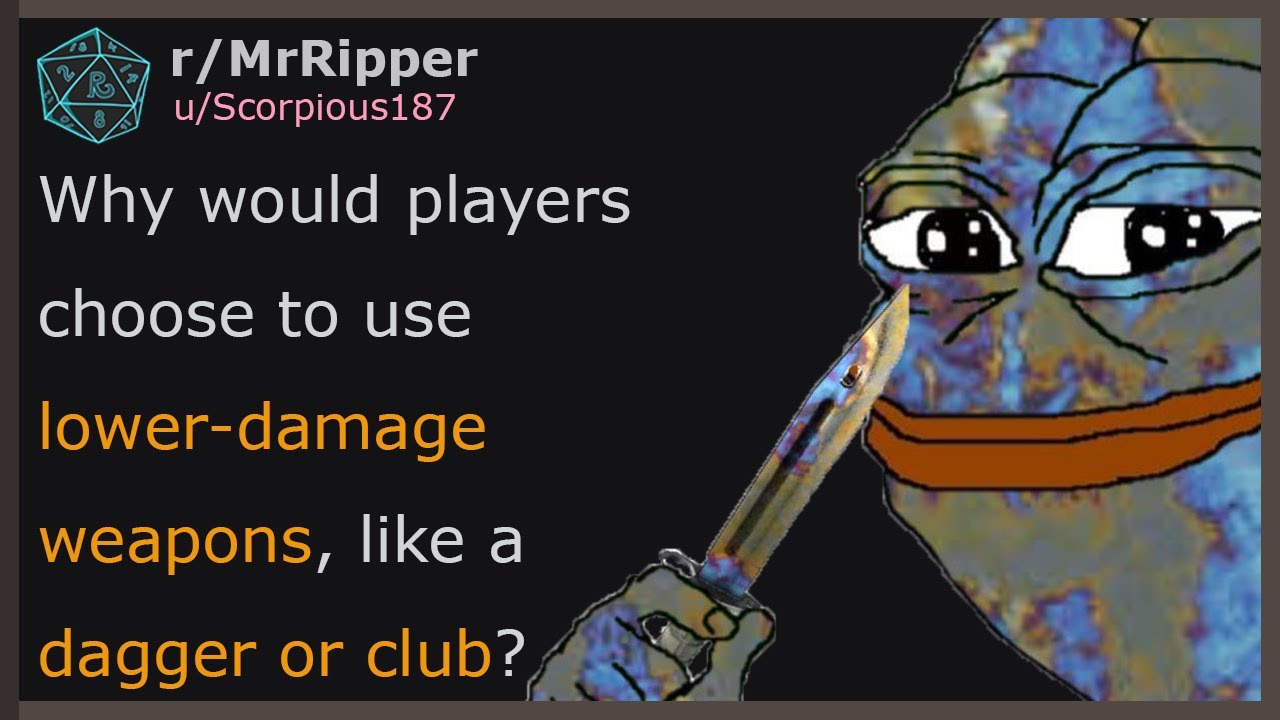 Почему в D&D игроки предпочитают использовать оружие с низким уроном, например кинжал или дубинку?