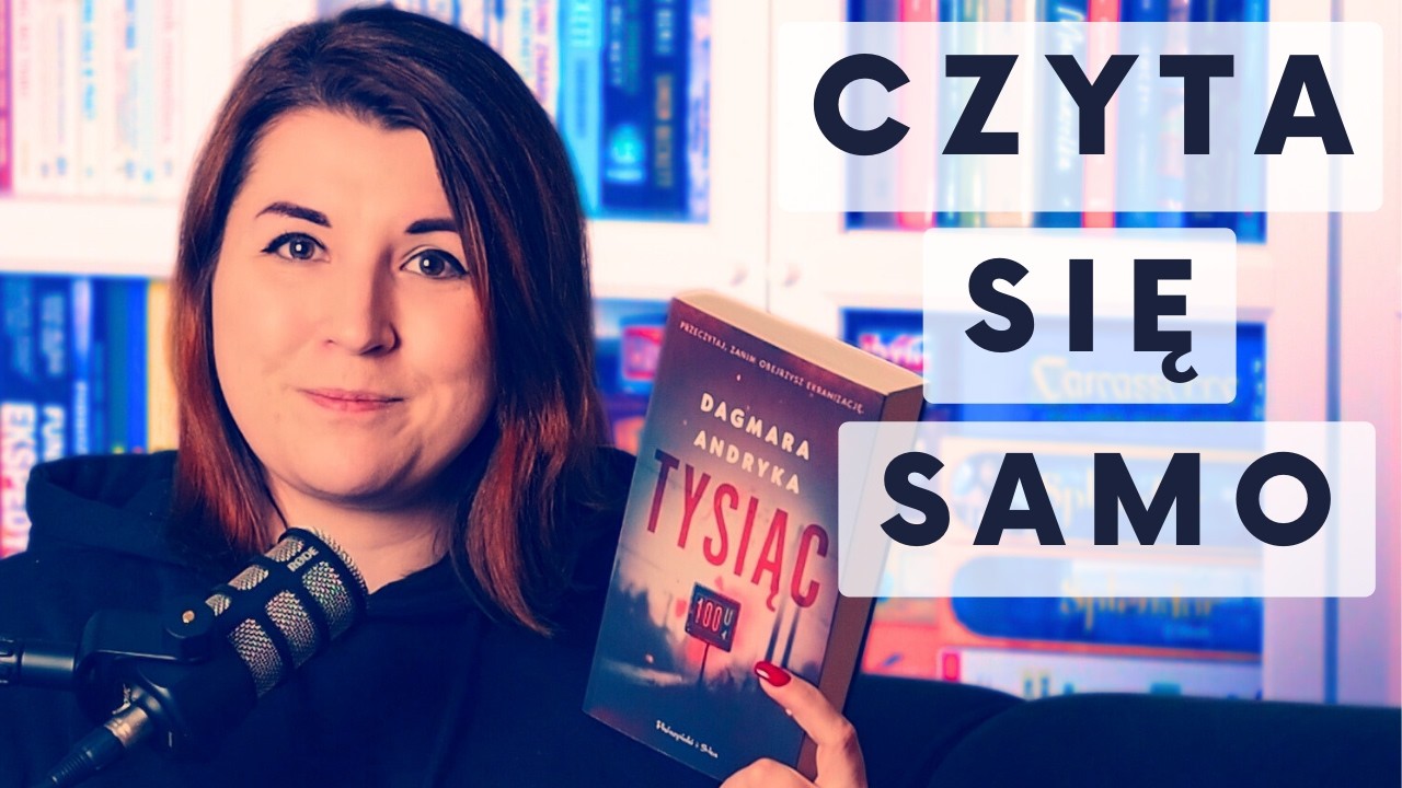 Klątwa, tajemnice i małe miasteczko I „Tysiac” Dagmary Andryki | Czy Tu Czytu #9