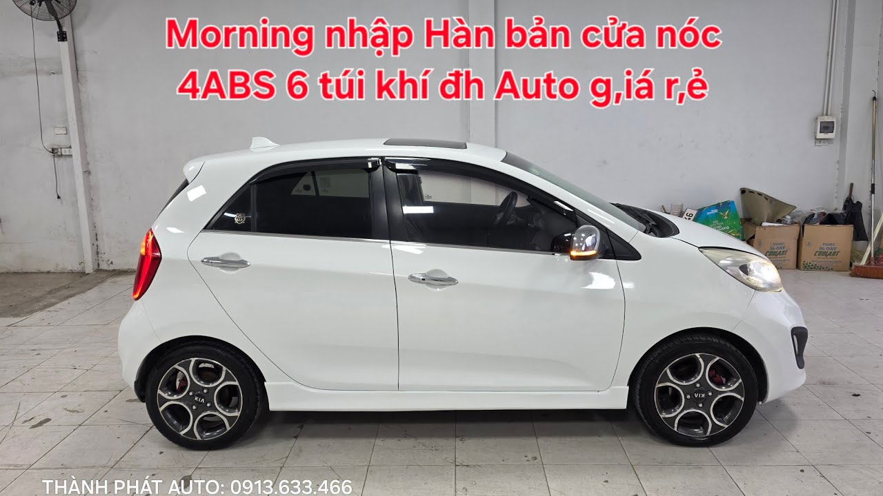 🦄 Morning nhập Hàn cửa nóc giá ngon | Bản f,ull 4 ABS 6 túi khí đh Auto, đèn bi Projrctor 0913633466