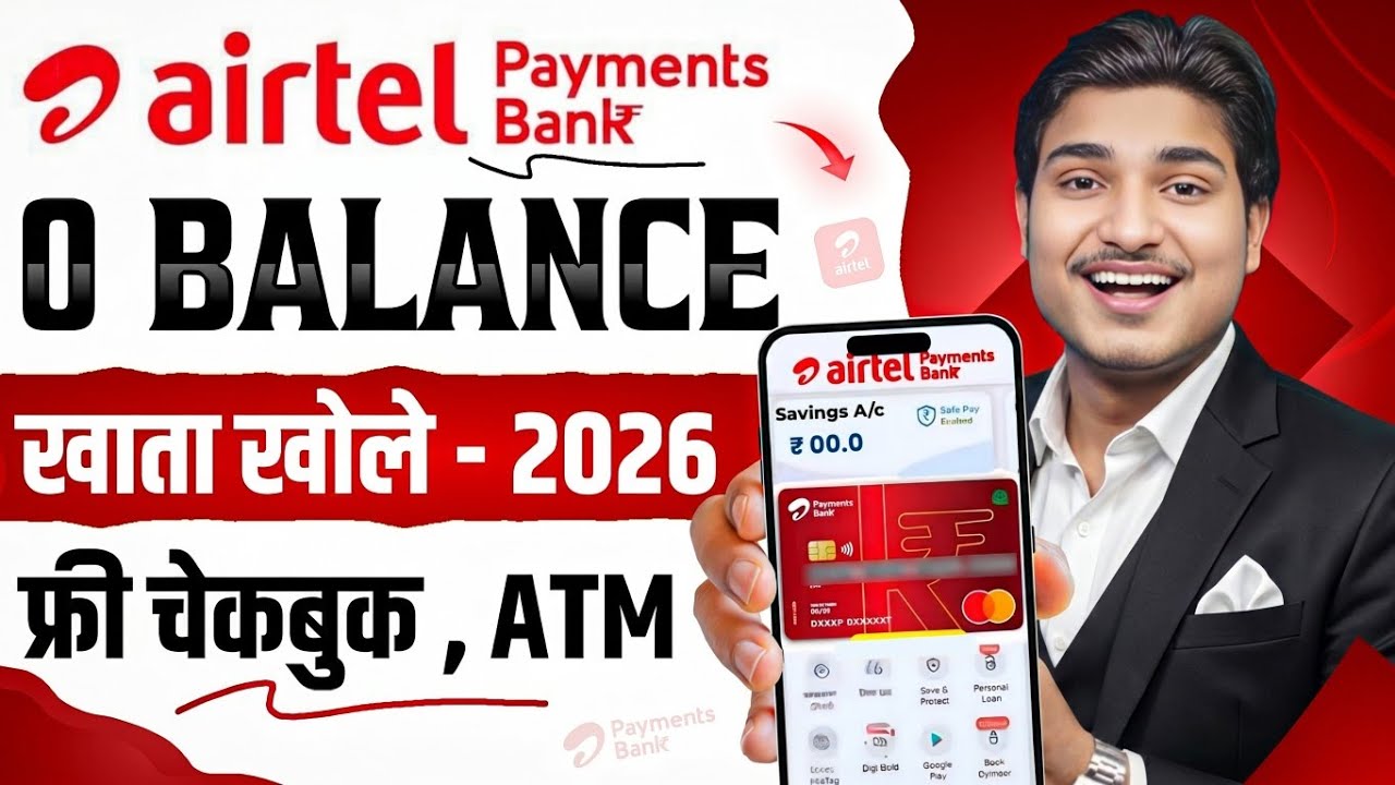 Airtel Payment Bank Account Open | How To Open Airtel Payment Bank Saving Account | Airtel Payments