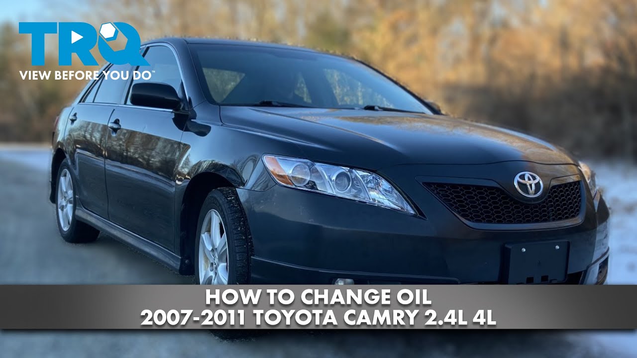 Как заменить масло в Toyota Camry 2.4L 4L 2007-2011 годов выпуска