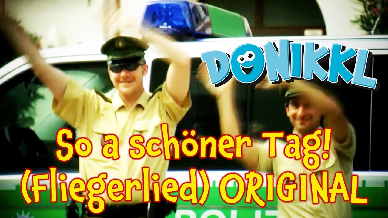 So a schöner Tag ( Fliegerlied ) ORIGINAL - Version von DONIKKL ♫ Kinderlieder ♫ Musik Kinder Videos