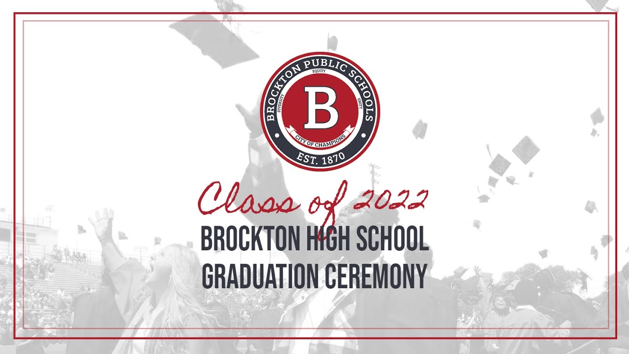 Brockton High School Graduation Ceremony 6-4-22