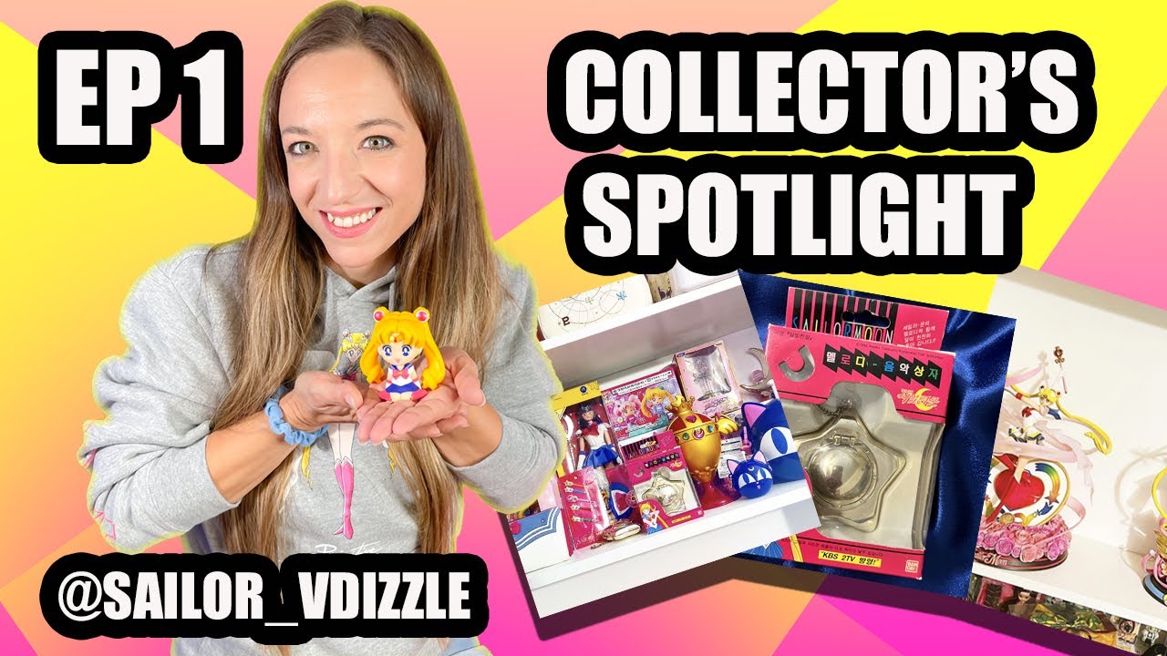 Collector's Spotlight: Sailor Moon Collector Episode 1