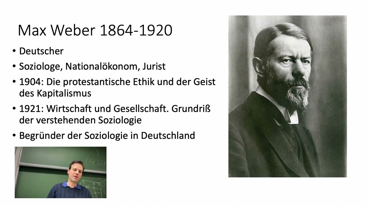 4. Vorlesung Wirtschaft und Gesellschaft, Prof Schröder: Max Weber