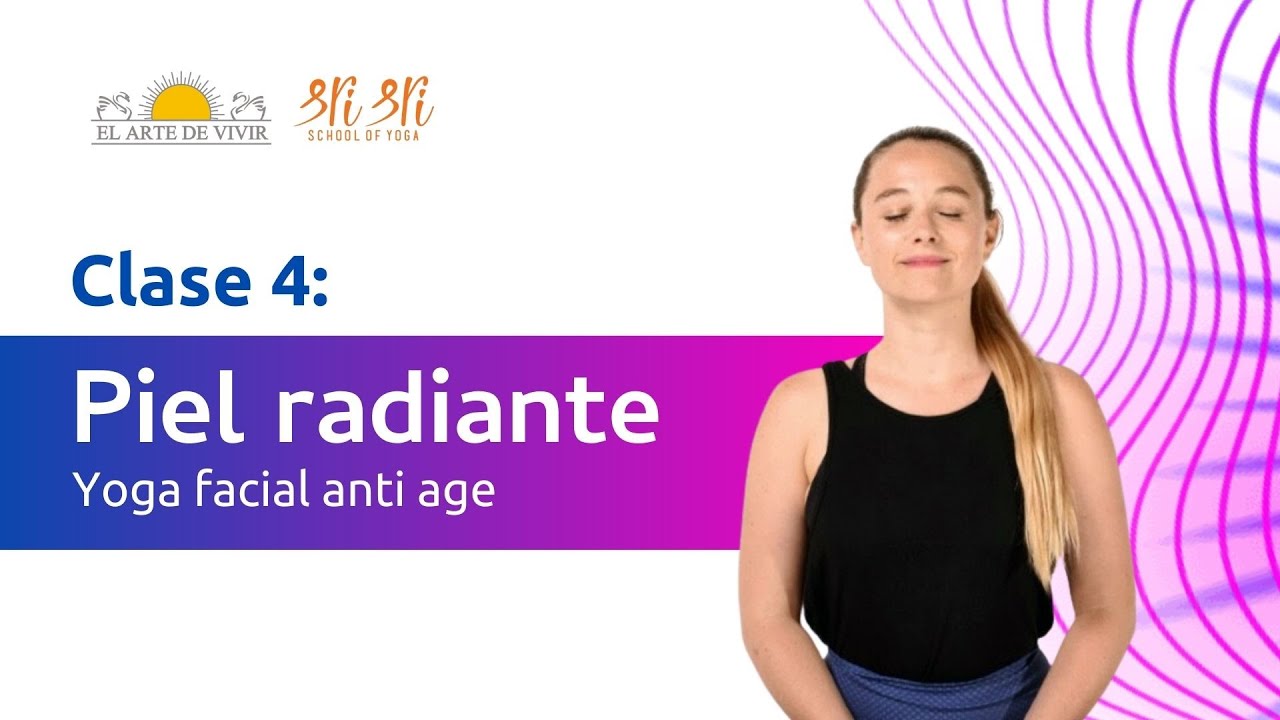 Desafío Yoga 360 | Día 4 Yoga facial Rejuvenece tu Rostro y Descubre la Belleza Interior