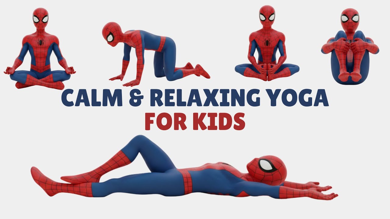 Kids Yoga Before Bed with Spider-Man | Calm & Relaxing Yoga for Kids | Brain Break
