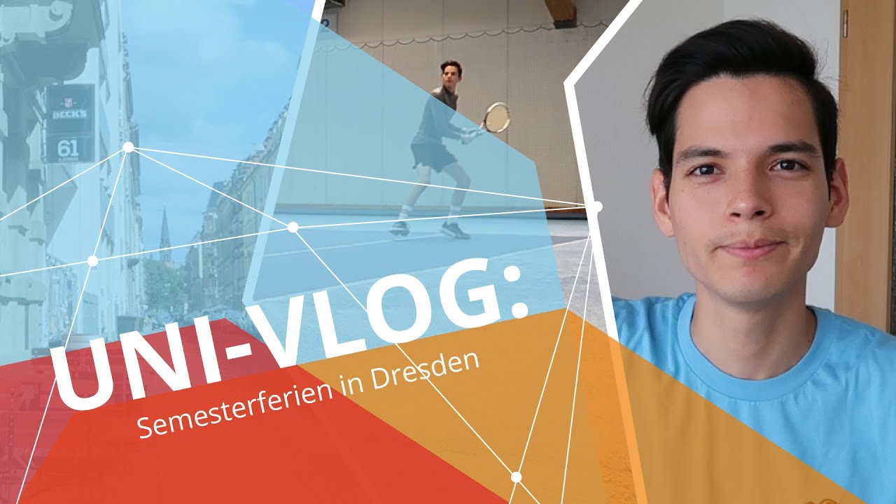 Semesterferien & Freizeit in Dresden 🏸 | Uni-Vlog: Student Bauingenieurwesen