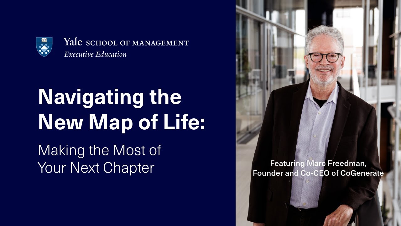 Webinar | Navigating the New Map of Life: Making the Most of Your Next Chapter