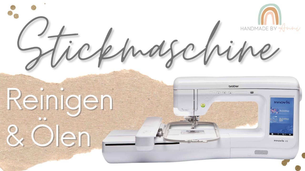 🧼Reinigen und Ölen meiner Stickmaschine //Brother Innovis V3 //mit Monique von der Ahrtal Stickerei