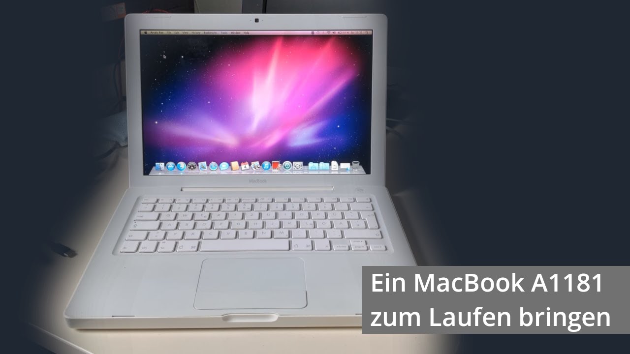 Ein MacBook A1181 zum Laufen bringen