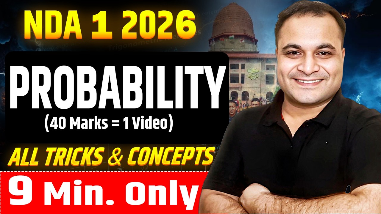 9 Mins Series 🤩| NEW Pattern PROBABILITY All TRICKS & CONCEPTS Fast REVISION 🚀 NDA 1 2026