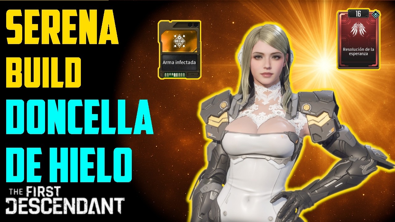 The First Descendant Serena Build Doncella de Hielo en Desaf&iacute;o F&aacute;cil y R&aacute;pido